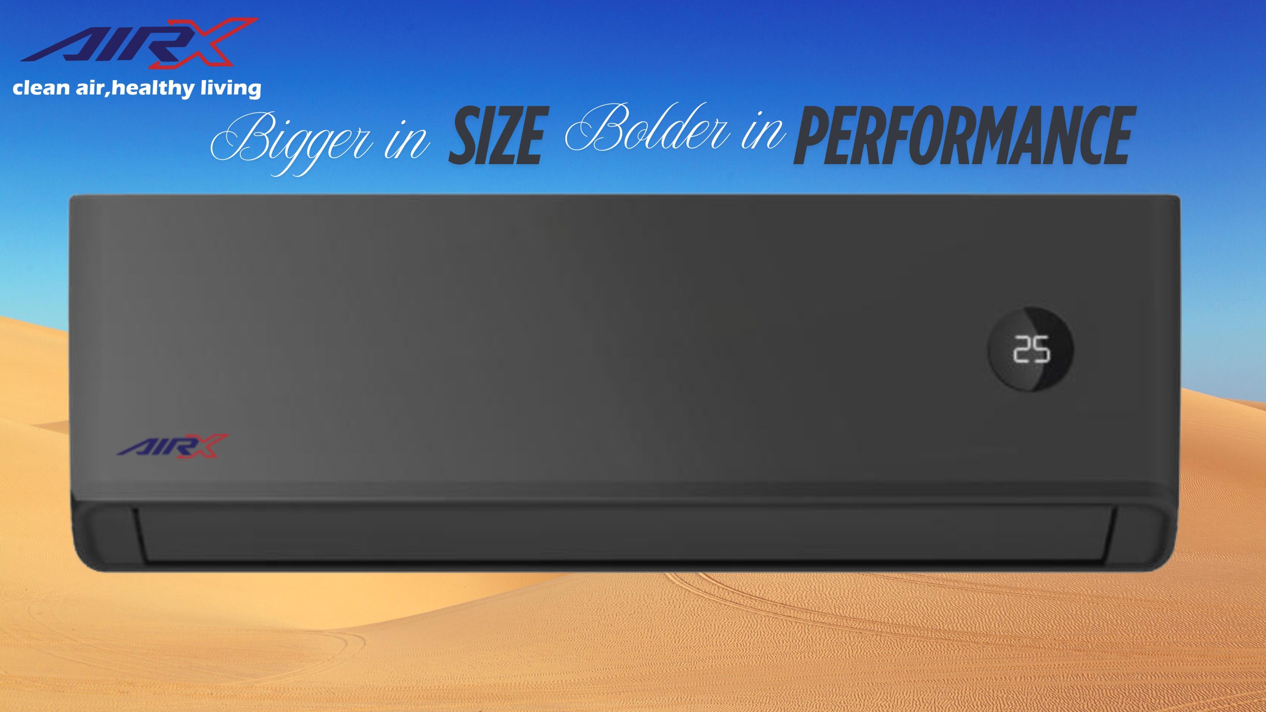 A bigger in size and captivating grey coloured best AirX AC with a minimal temperature of 25 degrees has been shown in the picture. The picture is sophisticated and stylish in its design, and it has a convincing tagline at it’s top which is understood as “Bigger in size Bolder in performance”. Which again promotes the everlasting promise of AirX, to provide its people with the best AC with the best performance in town with clean air and healthy living! An appealing AirX logo has been placed at the top left corner.